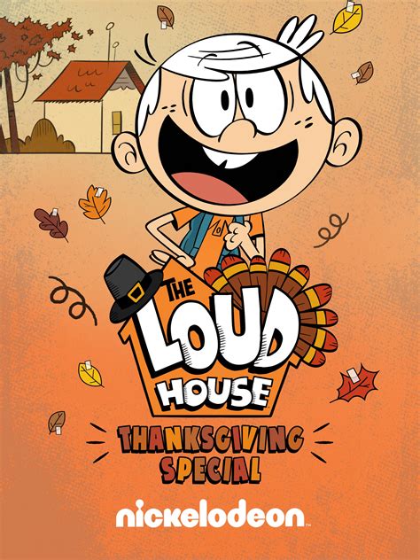 The Loud House Thanksgiving Special .